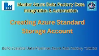 3 | Azure Storage Account Setup: Step-by-Step Tutorial