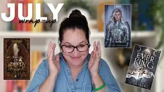 a new fave and lots of flops || JULY WRAP-UP