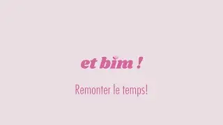 Astuces Archicad 01_02 - Remonter le temps !