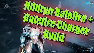Warframe Hildryn Balefire + Balefire Charger Build (2 Forma)