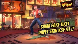 AKU HOKI DAPET SKIN KOF 97 PAKE TIKET !! - Mobile Legends