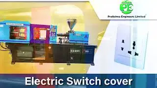 Electric Switch Cover Making Machine | Electric Switch manufacturing plant | Electric Switches