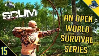 SCUM Island: A Prisoner's Open World Survival Series - Ep 15