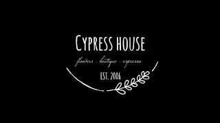 Cypress House