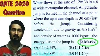 GATE previous year question open channel flow 2020