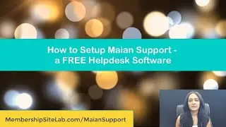 A FREE Helpdesk Software for your Membership or Course Site!