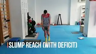 SLUMP REACH (WITH DEFICIT) - Top Gym