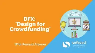 DFX: 'Design for Crowdfunding'