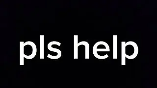 help pls