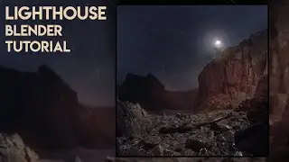 Moody Lighthouse - Blender 2.9 Tutorial