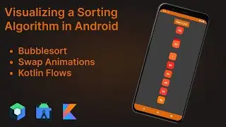 Android Implementing and Visualizing a Sorting Algorithm with Animations - Android Studio Tutorial