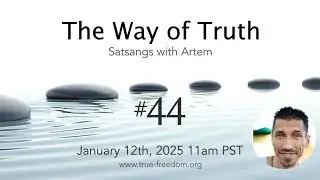 The Way of Truth #44