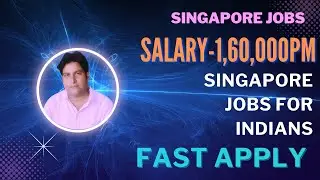 singapore jobs for indians | Fast apply