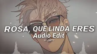 ROSA, QUE LINDA ERES (Alibi) Edit Audio