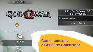 God Of War 2018 [] Como pegar o coletavel em: O canal do Construtor