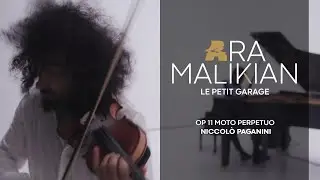 Paganini.  Op 11- Moto Perpetuo. Ara Malikian