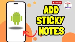 How to Add Sticky Notes to Home Screen on Android