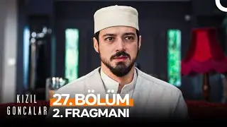 Kızıl Goncalar 27. Bölüm 2. Fragmanı | 