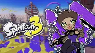 IT TIME TO INK!!!【Splatoon 3】