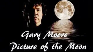 "Gary Moore" 2001' "Picture of the Moon"