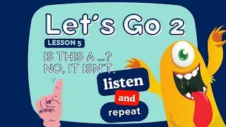 Level 2 Lesson 5- NO, IT ISN'T❗️Beginner & Elementary Kids English | ESL Vocabulary & Pronunciation