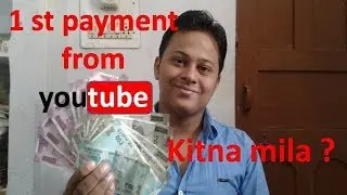 My 1st payment from youtube || First youtube earnings || in hindi