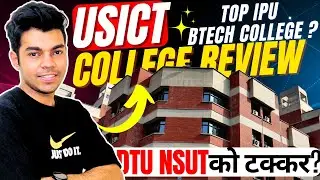All About USICT: Is it worth it in 2025? | Dual Degree Compulsory? | Top IPU BTech College
