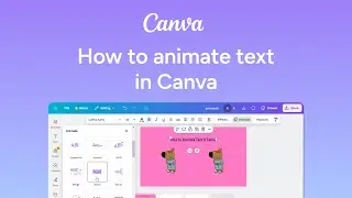 How to animate text in Canva