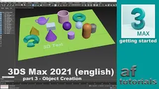Getting Started in 3DS Max 2021 (part 3) - Object Creation