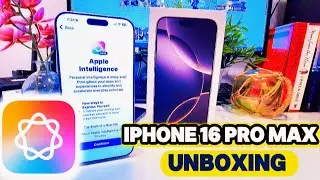 Unboxing iPhone 16 Pro Max: Apple’s ai Features #iphone16promax