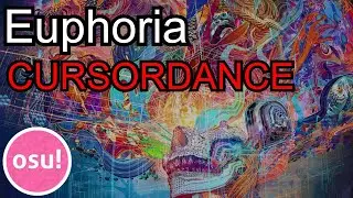 10,000 FPS osu! - Euphoria Cursordance
