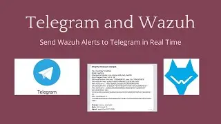 Telegram and Wazuh - Integrate Wazuh and Telegram to Receive Alerts in Real Time!