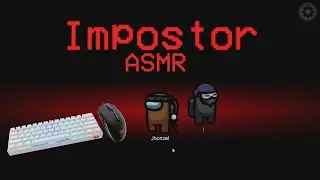 ASMR |Among US but It’s Perfect-Mouse and Keyboard⌨️🖱️🎧