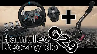 G29 - Hamulec Ręczny!