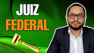 Juiz Federal: atribuições, carreira, salário, concurso e outros detalhes.