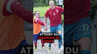 Haaland vs Enfants atteints du syndrome de Down