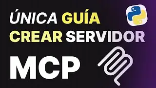 🔥 La ÚNICA Guía Que Necesitas Para Un Servidor MCP