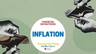 What Inflation Really Looks Like 📈💰 | Financial Definitions | Financial Fact Friday