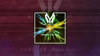 CARYCLEX - Pulse Fusion (Original Mix)