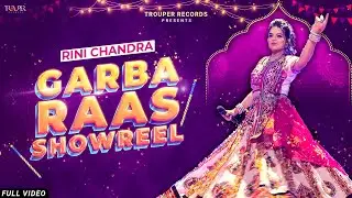 Rini Chandra  DANDIYA RAAS GARBA Showreel 2024