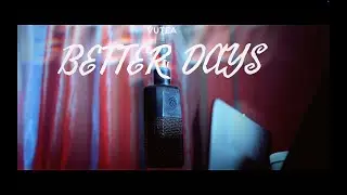 Vutea - Better Days (Official Music Video)