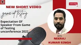 Expectation From Upcoming Game of Testing 2022, Neeraj Kumar Singh Founder & CEO