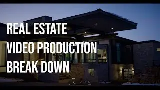 Shooting High End Real Estate Listing Break Down // Red Dragon X