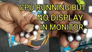 cpu running but no display in monitor || cpu turn on but no display || no dispay problem computer ||