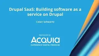 Drupal SaaS: Building software as a service on Drupal