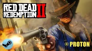 RED DEAD REDEMPTION 2 - LINUX - Gameplay [Steam Proton] - VKBasalt