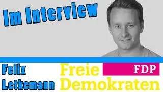 Interview mit Felix Letkemann - FDP 🎤🎬