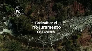 🌿 #Packrafting en el río Juramento, Salta 🌿