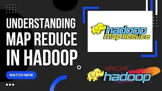 Understanding Map Reduce in Apache Hadoop