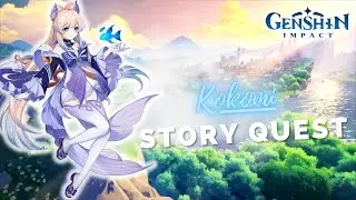 Genshin Impact - KOKOMI STORY - No Commentary